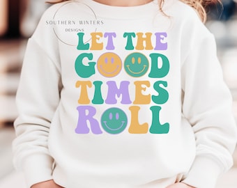 Youth Let The Good Times Roll Mardi Gras Sweatshirt, Kids Mardi Gras sweatshirt, mardi gras smiley faces, youth mardi gras shirt