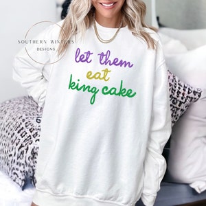 Comfort Colors Adult Mardi Gras Let Them Eat King Cake Sweatshirt, Mardi Gras Shirt, Trendy Mardi Gras Sweatshirt, Faux tinsel design