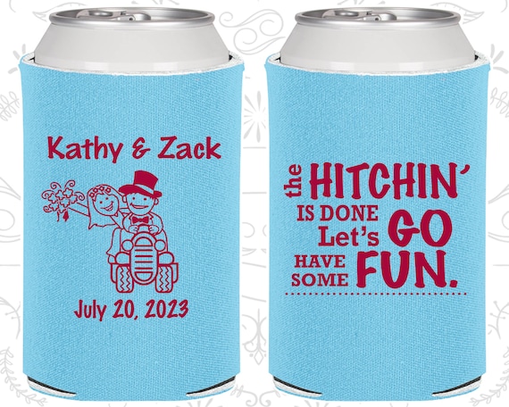 The Hitchin is Done Lets go have some fun, Wedding Items, Barn Wedding Favors, Rustic Wedding Favors, Wedding Can Coolers (89) Il_570xn