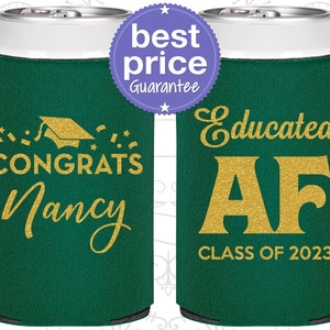 Graduation Favors, Graduation Can Cooler, College Grad Gifts, High School Graduation Favors, Class of 2024 Gift, Educated AF 130016 image 1