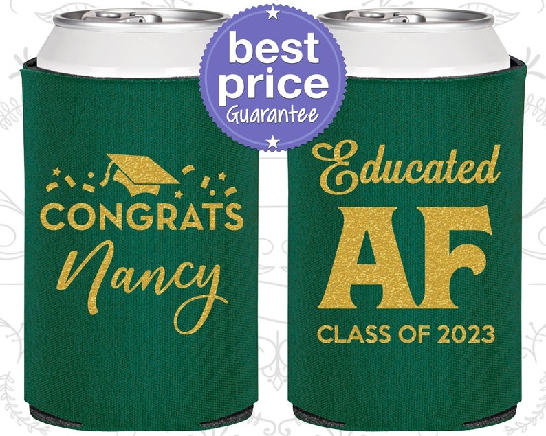 Graduation Favors, Graduation Can Cooler, College Grad Gifts, High School Graduation Favors, Class of 2024 Gift, Educated AF 130016 image 1