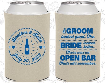 The Groom Looked Good, The Bride Looked Better, There was an Open Bar, that all I remember, Custom Gifts, Wedding Can Coolers (253)