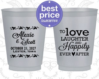 Frosted Plastic Cups, Love Laughter Happily Ever After, Wedding Favors, Custom Wedding Cups, Personalized Cups (C32)