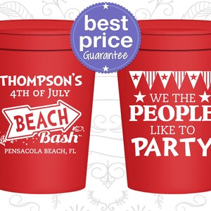 4th of July Party Cups, 4th of July Party Decor, July 4th Ideas, Fourth of July Gifts, We the people like to party | 220025