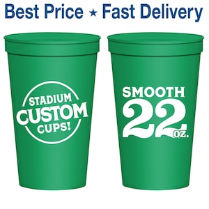 Plastic Cups, Stadium Cups, Party Cups, Plastic Stadium Cups, Plastic Party Cups, Personalized Plastic Cups, Custom Plastic Cups, 22 oz Cups
