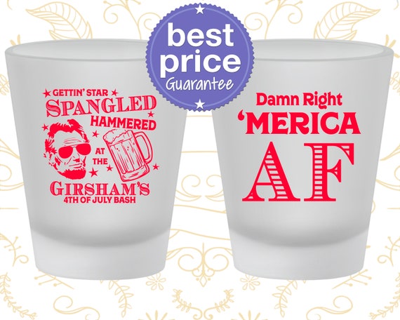 4th of July Shot Glasses, 4th of July Favors, July 4th Party Ideas, Fourth of July Decor, Star Spangled Hammered, Merica AF (220031) Il_570xn