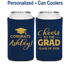 Graduation Party Favors, Graduation Can Cooler, Grad Gifts, College Graduation Favors, Class of 2026 Gift, Cheers to the Graduate | 130020 afbeelding 1