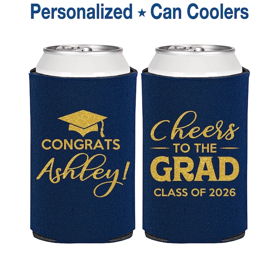Graduation Party Favors, Graduation Can Cooler, Grad Gifts, College Graduation Favors, Class of 2026 Gift, Cheers to the Graduate | 130020