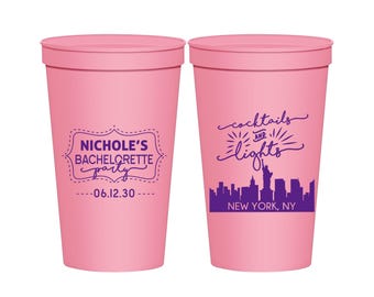 Cocktails and Lights, Bachelorette Favor Cups, New York Bachelorette Party Cups, Bachelorette Cups | 60069