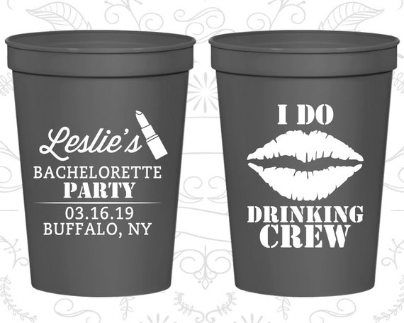 I Do Drinking Crew Cups, Customized Bachelorette Party Cups, Lipstick Bachelorette Party Cups, Bachelorette Cups (60031) Il_570xn