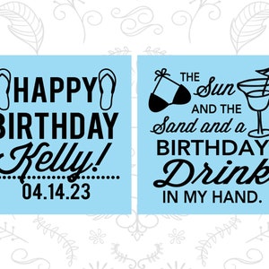 Sun and the Sand and a Birthday Drink in my Hand, Cheap Birthday, Beach Birthday Favors, Party Favors 20202 image 4