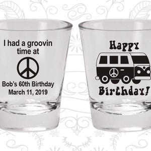 60th Birthday Shot Glass, Groovy Birthday, Retro Birthday, Hippie Birthday, Birthday Shot Glass, Birthday Glass | 20296