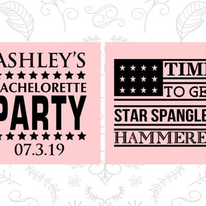 Time to get Star Spangled Hammered, Bachelorette Cups Customized, 4th of July Bachelorette Party, Bachelorette Cups 60025 image 2