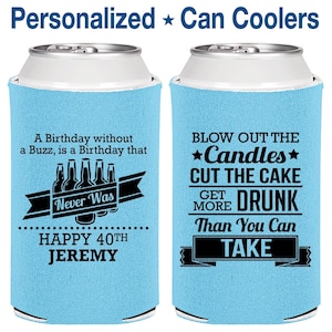 Custom Birthday Can Coolers, Beer Bottles, 40th Birthday, Personalized Birthday Party Favors, Custom Birthday Favors | 20101