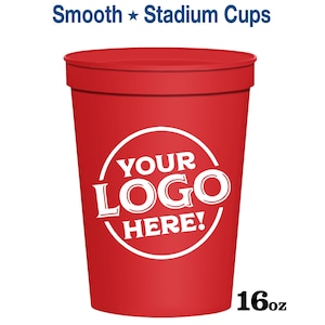 Plastic Cups, Stadium Cups, Party Cups, Plastic Stadium Cups, Plastic Party Cups, Personalized Plastic Cups, Custom Plastic Cups, 16 oz Cups