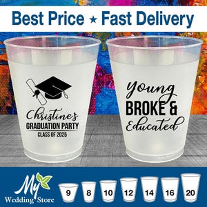 Graduation Frosted Party Cups, Graduation Favors, College Grad Gifts, High School Graduation Favors, Young Broke and Educated | 130026