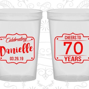 70th Birthday Party Cups, Custom Party Cup Favors, Cheers to 70 years, Cheers to Seventy Years, Birthday Party Cups | 20227