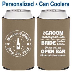 The Groom Looked Good, The Bride Looked Better, There was an Open Bar, that all I remember, Custom Gifts, Wedding Can Coolers | 253