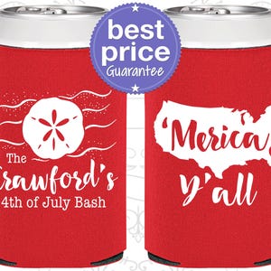 Independence Day, 4th of July Can Coolers, July 4th Decorations, Fourth of July Party Ideas, Merica Yall, American | 220029