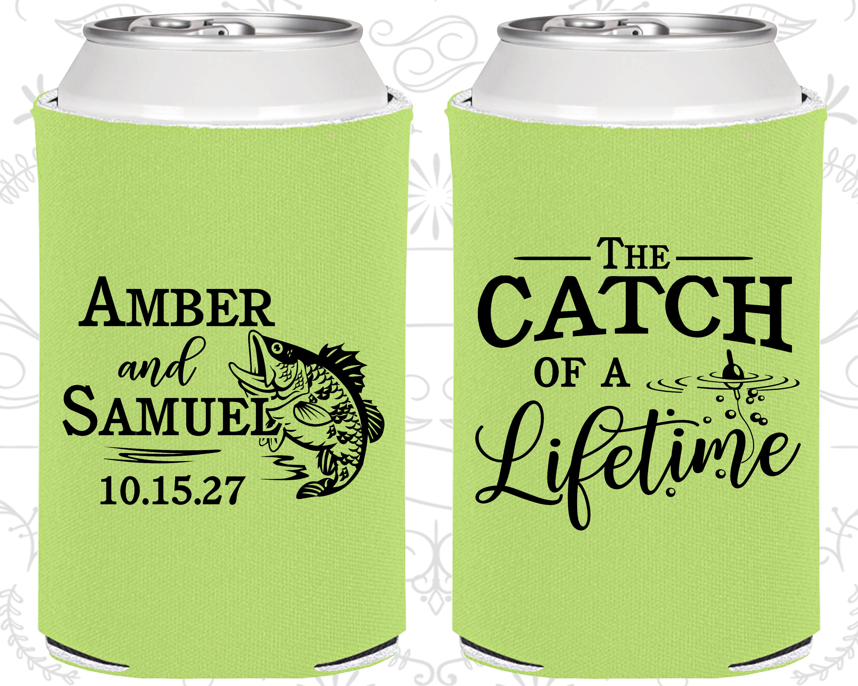 The Catch of a Lifetime Koozie 