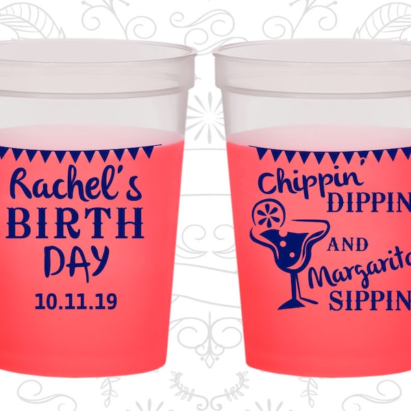 Birthday Mood Cups, Birthday Weekend, Chippin Dippin Margarita Sippin, Birthday Color Changing Cups (20009)