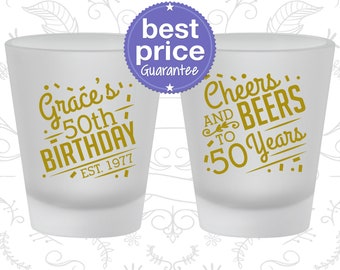 50th Birthday Shot Glasses, Personalized Birthday Shot Glass, Cheers to 50 Years, Cheers and Beers, Birthday Shot Glasses (C20003)