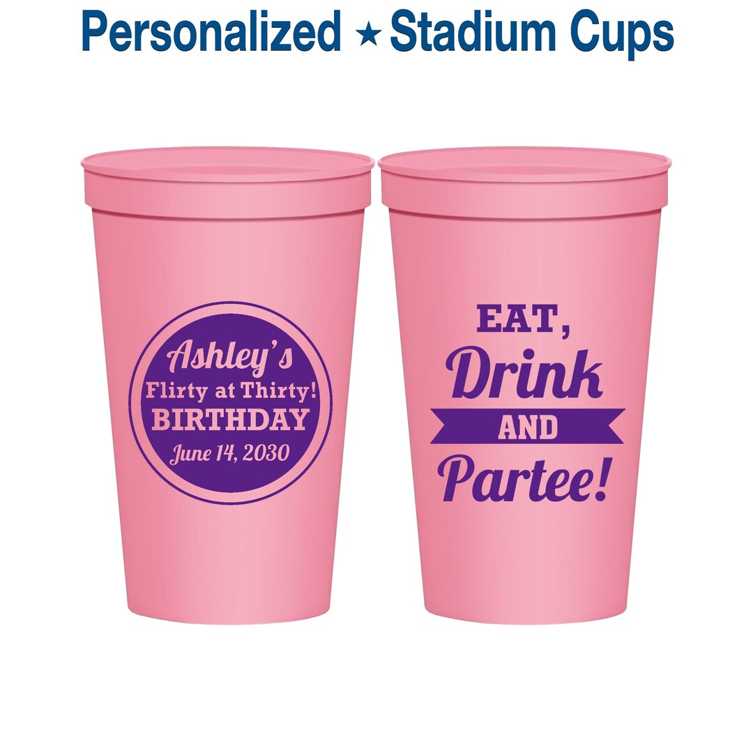 30th Birthday Party Cups, Custom Plastic Birthday Cups, Flirty Thirty ...