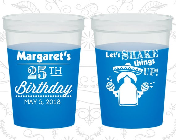 25th Birthday Mood Cups, Lets Shake things up, Mexican Birthday, Fiesta Birthday, Birthday Color Changing Cups (20035) Il_570xn