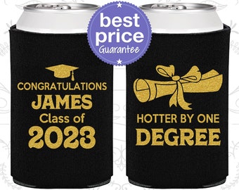 Graduation Party Favors, Graduation Can Cooler, Graduate 2024, High School Graduation, Class of 2024 Gift, Hotter by one Degree (130022)
