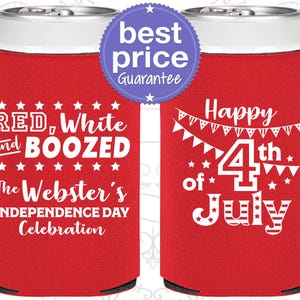4th of July Decor, 4th of July Can Coolers, July 4th Favors, Fourth of July Party, Red White and Booze, American | 220042
