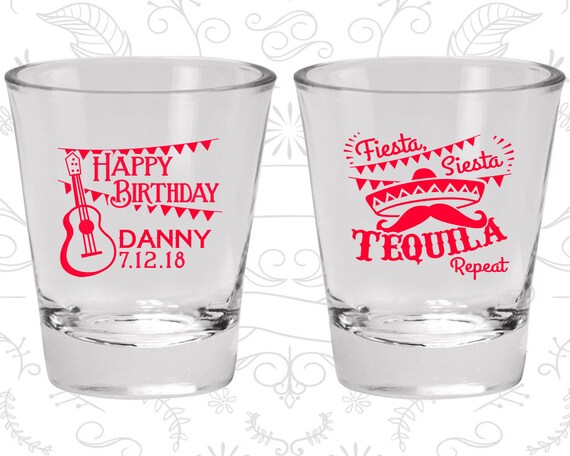 Happy Birthday, Personalized Birthday Glass, Fiesta Siesta Tequila Repeat, Mexican Birthday, Fiesta Birthday, Birthday Shot Glasses (20033) Il_570xn