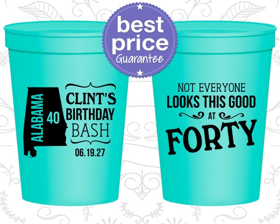 40th Party Favor Cups Birthday Bash Not Everyone Looks This Etsy