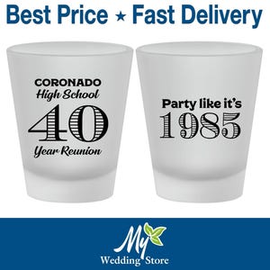 High School Reunion Shot Glasses, Class of 1985 Reunion, 40 Year Reunion, Class Reunion Ideas, College Reunion, Reunion Decorations | 140008