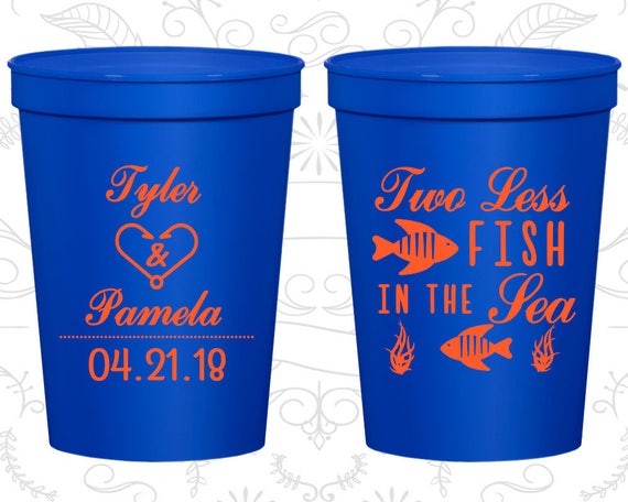 Two Less Fish in the Sea Cups, Drink Cups, Fisherman Wedding Cups, Fishing  Cups, Customizable Cups 270 