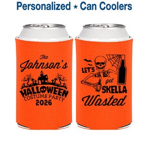 Halloween Favors, Halloween Can Coolers, Personalized Halloween, Halloween Party Supplies, Lets Get Skella Wasted, Costume Party | 250014