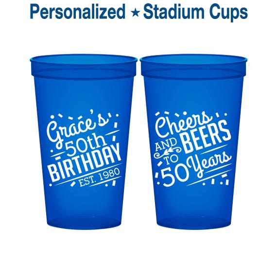 50th Birthday Party Cups, Personalized Birthday Cups, Custom Birthday Cups, Birthday Stadium Cups, Birthday Party Favors | 20003