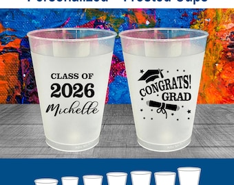 Graduation Frosted Party Cups, Graduation Favors, Graduation Party Ideas, Graduation Decorations, Class of 2026 Cups, Congrats Grad | 130027