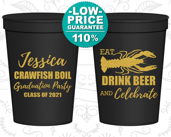 Graduation Cups, Graduation Party Favors, Graduate 2021, High School Graduation, Class of 2021 Cups, Graduation Crawish Boil (130002) Il_570xn