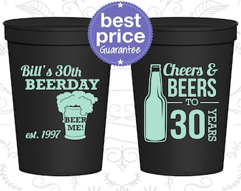 30th Party Favor Cups, Beer Me, Cheers and Beers, Cheers to 30 Years Cups, Party Favor Cups,Cheers Party Cups,Cheers Birthday Cups (C20215)