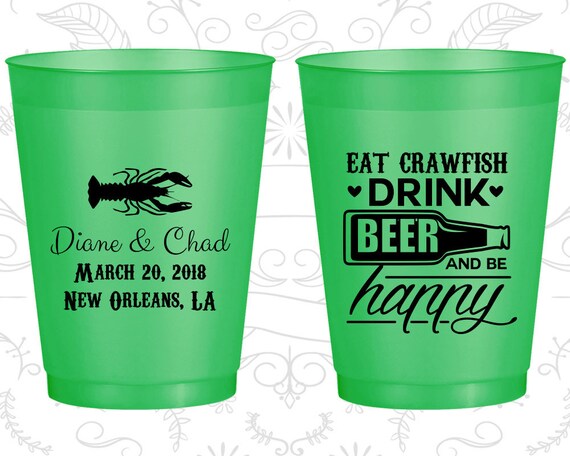 Eat Crawfish Drink Beer And Be Happy Cheap Frosted Party Cups New