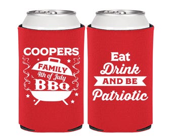 4th of July Decor, 4th of July Can Coolers, July 4th Favors, Fourth of July Party, 4th of July BBQ, Eat Drink and Be Patriotic | 220002