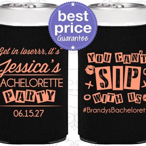 You can't sip with us, Bachelorette Can Coolers, Get in Losers, Bachelorette Cooler C60051 image 1