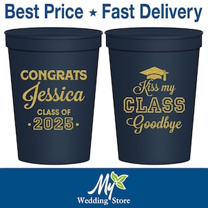 Graduation Party Cups, Graduation Favors, Grad Party Decorations, High School Graduation Party, Kiss my class goodbye | 130029