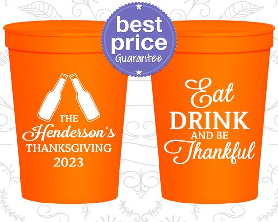 Thanksgiving Cups, Thanksgiving Favors, Custom Thanksgiving Cups, Family Thanksgiving, Eat Drink and Be Thankful (260001) Il_570xn