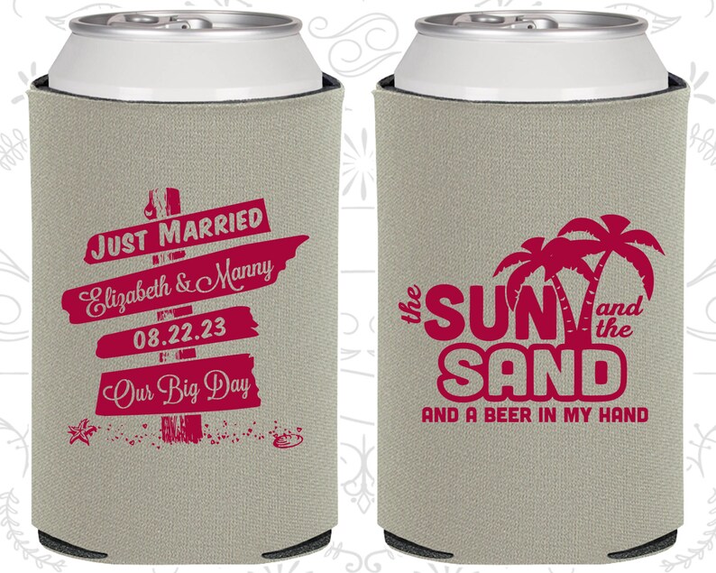 The Sun and the Sand and a Beer in my Hand 16 Key West Wedding Favors Key West Sign Our Big Day Wedding Wedding Ideas Can Covers