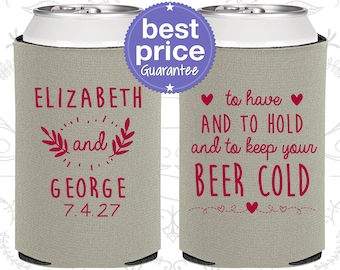 Wedding Favor Can Coolers, To Have and To Hold, Wedding Can Coolers, Personalized Can Coolers, Custom Can Cooler, Beer Can Cooler (C281)
