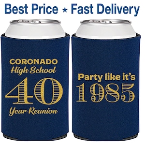 High School Reunion Gifts, Class of 1985 Reunion, 40 Year Reunion, Class Reunion Favors, College Reunion, Can Coolers | 140008