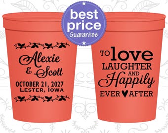 Personalized Wedding Cups, Wedding Cups, Plastic Cups, Stadium Cups, Personalized Cups, Love Laughter and Happily Ever After | 632