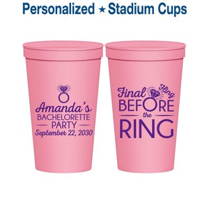 Final Fling before the ring, Personalized Bachelorette Party Cup, Ring Bling, Bachelorette Cups | 60074