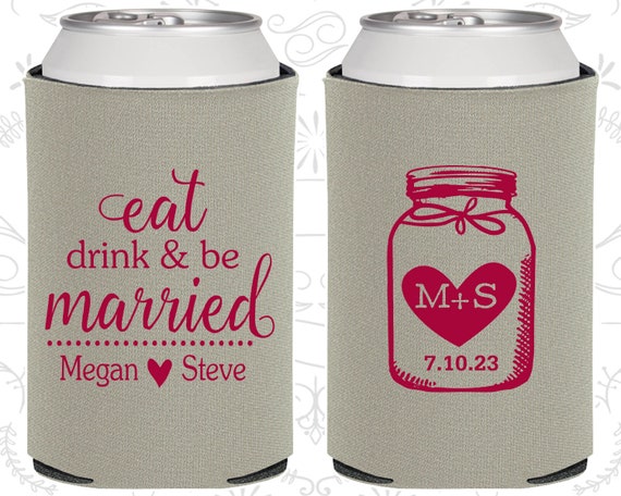 Eat Drink and Be Married Favors, Wedding Keepsake, Mason Jar Wedding Favors, Monogrammed Gift, Monogram Wedding, Wedding Can Coolers (15) Il_570xn